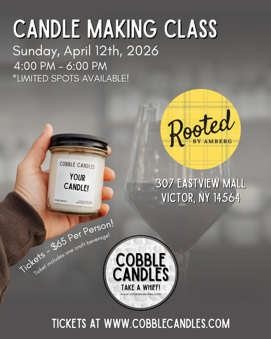 Candle Making Class @ Rooted by Amberg! (4/12)